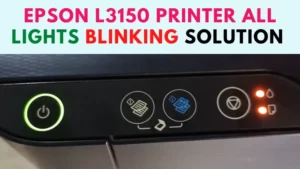 Epson l3150 Printer All lights Blinking Solution (Service Required)