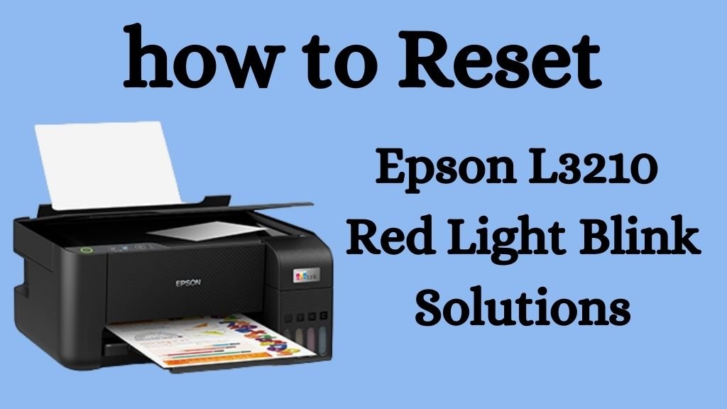 Epson L3210 Red and Green Light Blinking 2023